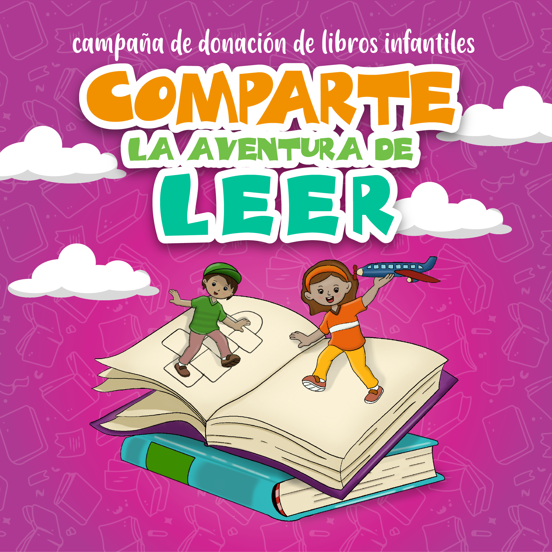 Campaña de donación de libros «Comparte la aventura de leer» - Casa de ...